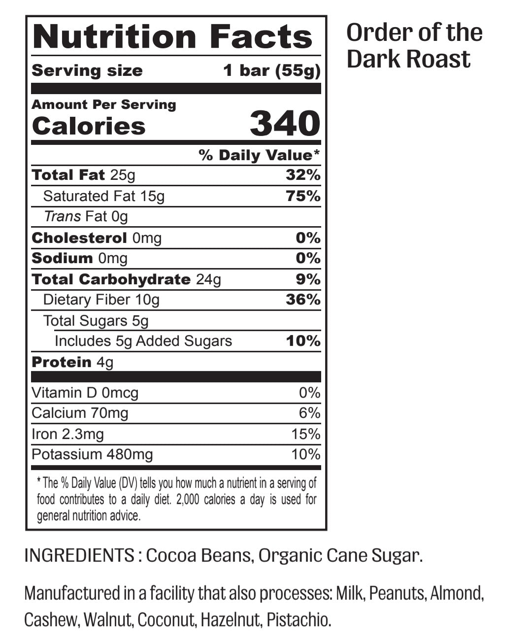Nutrition facts for Order of the Dark Roast- 91% Dark Chocolate